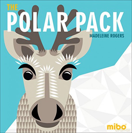 The Polar Pack (Mibo) (Mibo(r) Board Books) - Madeleine Rogers [KSIĄŻKA]