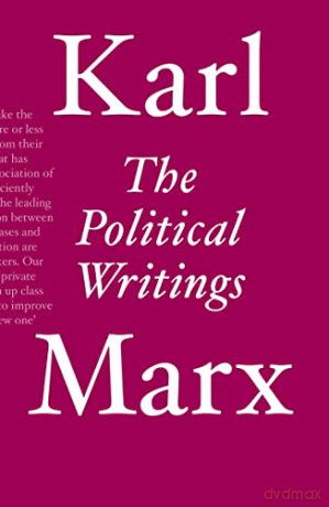 The Political Writings - Karl Marx [KSIĄŻKA]