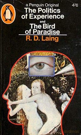The Politics of Experience and The Bird of Paradise - R. D. Laing [KSIĄŻKA]