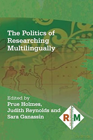The Politics of Researching Multilingually: 6 - Sara Ganassin [KSIĄŻKA]