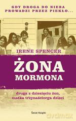 Żona mormona - Irene Spencer [KSIĄŻKA]