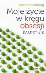 Moje życie w kręgu obsesji. Pamiętnik - Joanne Limburg [KSIĄŻKA]