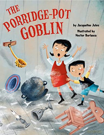 The Porridge-Pot Goblin - Jacqueline Jules [KSIĄŻKA]