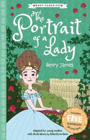The Portrait of a Lady (Easy Classics) (The American Classics Children's Collection) - Gemma Barder [KSIĄŻKA]