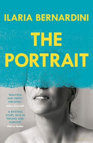 The Portrait: From the author of THE GIRLS ARE GOOD - Ilaria Bernardini [KSIĄŻKA]