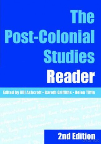 The Post-Colonial Studies Reader - Bill Ashcroft [KSIĄŻKA]