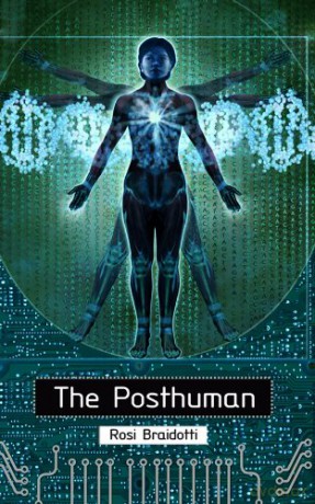 The Posthuman - Rosi Braidotti [KSIĄŻKA]