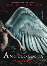 Angelologia - Danielle Trussoni [KSIĄŻKA]