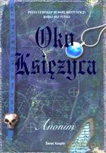 Oko księżyca - Anonim [KSIĄŻKA]