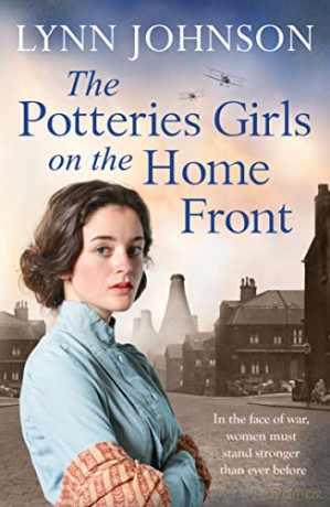 The Potteries Girls on the Home Front: 3 - Lynn Johnson [KSIĄŻKA]