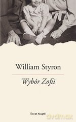 Wybór Zofii - William Styron [KSIĄŻKA]