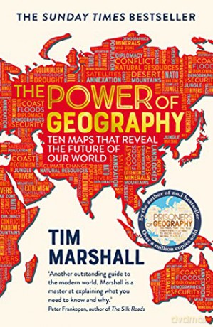 The Power of Geography: Ten Maps that Reveal the Future of Our World - the sequel to Prisoners of Geography - Tim Marshall [KSIĄŻKA]