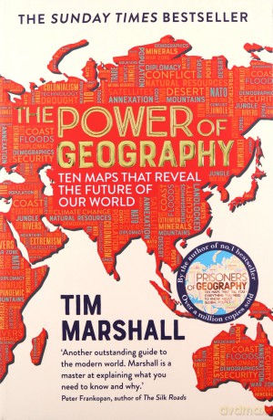 The Power of Geography: Ten Maps that Reveal the Future of Our World - the sequel to Prisoners of Geography - Tim Marshall [KSIĄŻKA]