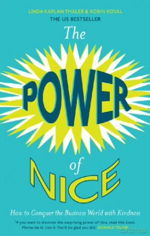 The Power of Nice - Linda Kaplan [KSIĄŻKA]