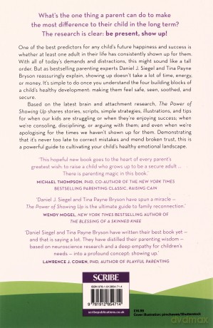 The Power of Showing Up: how parental presence shapes who our kids become and how their brains get wired (Mindful Parenting) - Daniel J. Siegel MD [KSIĄŻKA]