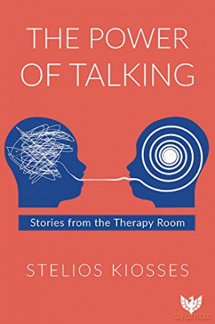 The Power of Talking: Stories from the Therapy Room - Stelios Kiosses [KSIĄŻKA]
