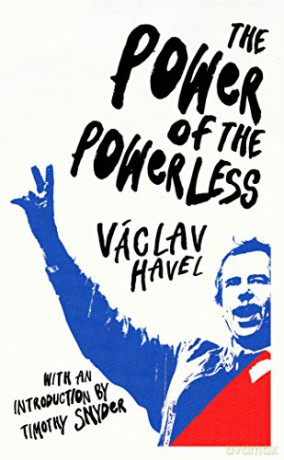 The Power of the Powerless - Václav Havel [KSIĄŻKA]