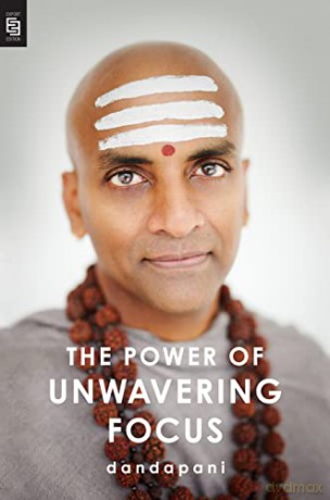 The Power of Unwavering Focus [KSIĄŻKA]