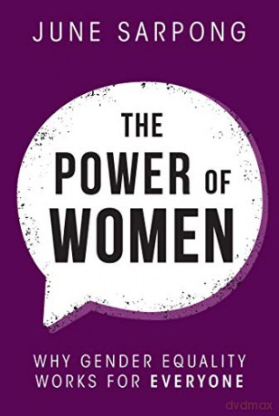 The Power of Women: Why gender equality works for everyone - June Sarpong [KSIĄŻKA]