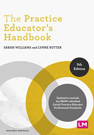 The Practice Educator's Handbook (Post-Qualifying Social Work Practice Series) - Sarah Williams [KSIĄŻKA]