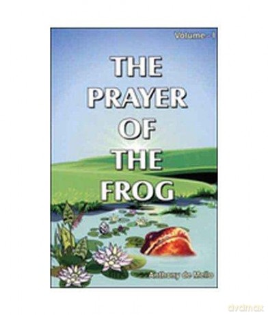 The Prayer of the Frog: v. 1 - Anthony de Mello [KSIĄŻKA]