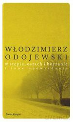 W stepie, ostach i burzanie - Włodzimierz Odojewski [KSIĄŻKA]