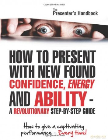 The Presenter's Handbook: How to Give a Captivating Presentation - Every Time! - Ian Callow [KSIĄŻKA]