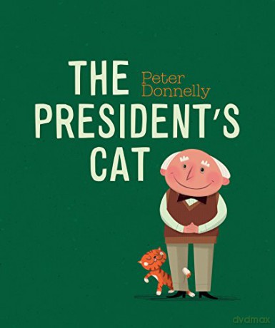 The President's Cat - Peter Donnelly [KSIĄŻKA]