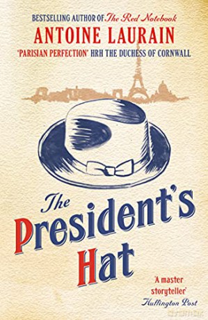 The President's Hat - Antoine Laurain [KSIĄŻKA]