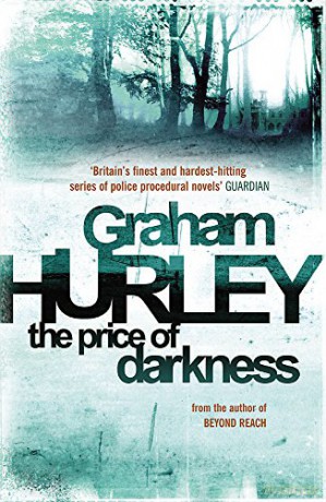 The Price of Darkness (Di Joe Faraday) - Graham Hurley [KSIĄŻKA]