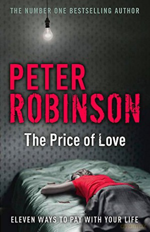 The Price of Love: including an original DCI Banks novella - Peter Robinson [KSIĄŻKA]