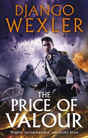 The Price of Valour (The Shadow Campaigns, 3) - Django Wexler [KSIĄŻKA]