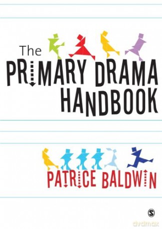 The Primary Drama Handbook - Patrice Baldwin [KSIĄŻKA]