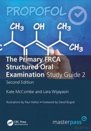 The Primary FRCA Structured Oral Exam Guide 2 (MasterPass) - Lara Wijayasiri [KSIĄŻKA]