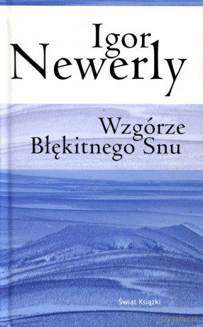 Wzgórze błękitnego snu - Igor Neverly [KSIĄŻKA]