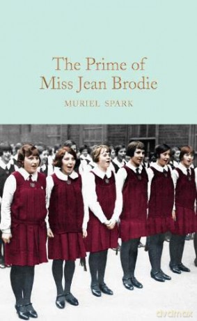 The Prime of Miss Jean Brodie (Macmillan Collector's Library, 152) - Muriel Spark [KSIĄŻKA]