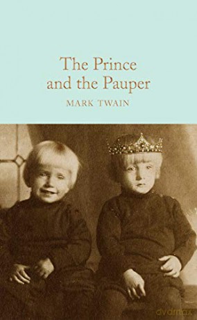 The Prince and the Pauper: Mark Twain (Macmillan Collector's Library, 235) - Mark Twain [KSIĄŻKA]