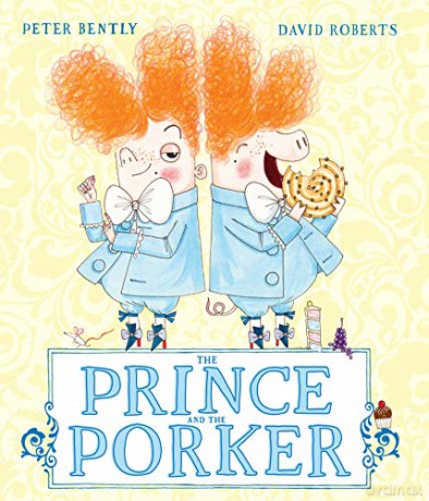 The Prince and the Porker - Peter Bently [KSIĄŻKA]