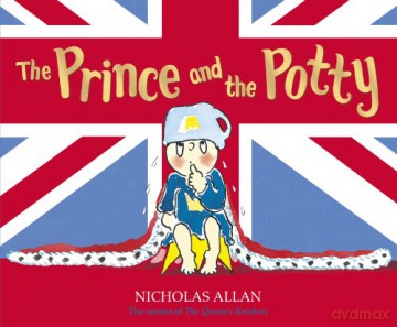 The Prince and the Potty - Nicholas Allan [KSIĄŻKA]