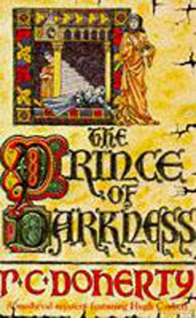 The Prince of Darkness (Hugh Corbett Mysteries, Book 5): A gripping medieval mystery of intrigue and espionage - Paul Doherty [KSIĄŻKA]