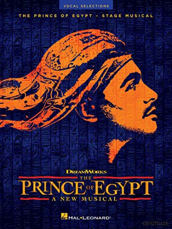 The Prince of Egypt Stage Musical - Vocal Selections: A New Musical - Stephen Schwartz [KSIĄŻKA]