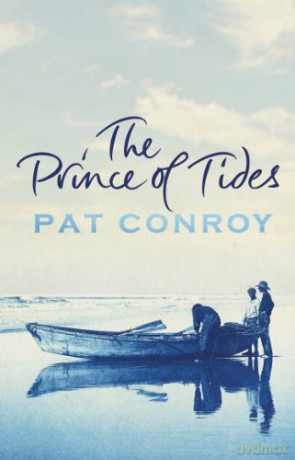 The Prince Of Tides - Pat Conroy [KSIĄŻKA]