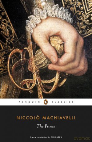 The Prince: Niccolo Machiavelli - Niccolo Machiavelli [KSIĄŻKA]