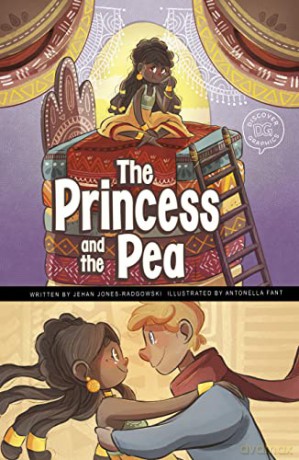 The Princess and the Pea: A Discover Graphics Fairy Tale (Discover Graphics: Fairy Tales) - Jehan Jones-Radgowski [KSIĄŻKA]