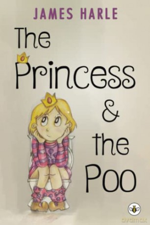 The Princess and the Poo - James Harle [KSIĄŻKA]