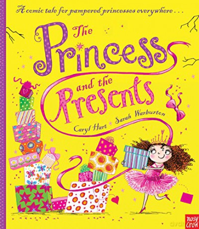 The Princess and the Presents (Princess Series) - Caryl Hart [KSIĄŻKA]