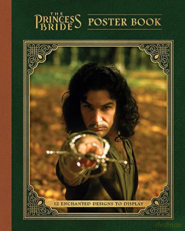 The Princess Bride Poster Book: 12 Enchanted Designs to Display [KSIĄŻKA]