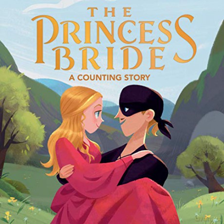 The Princess Bride: A Counting Story - Lena Wolfe [KSIĄŻKA]