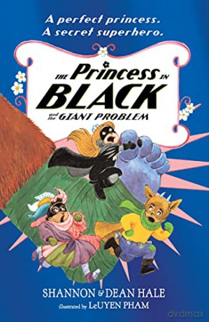 The Princess in Black and the Giant Problem [KSIĄŻKA]