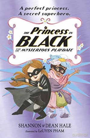 The Princess in Black and the Mysterious Playdate - Shannon Hale [KSIĄŻKA]
